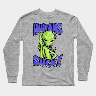 Humans Suck Long Sleeve T-Shirt